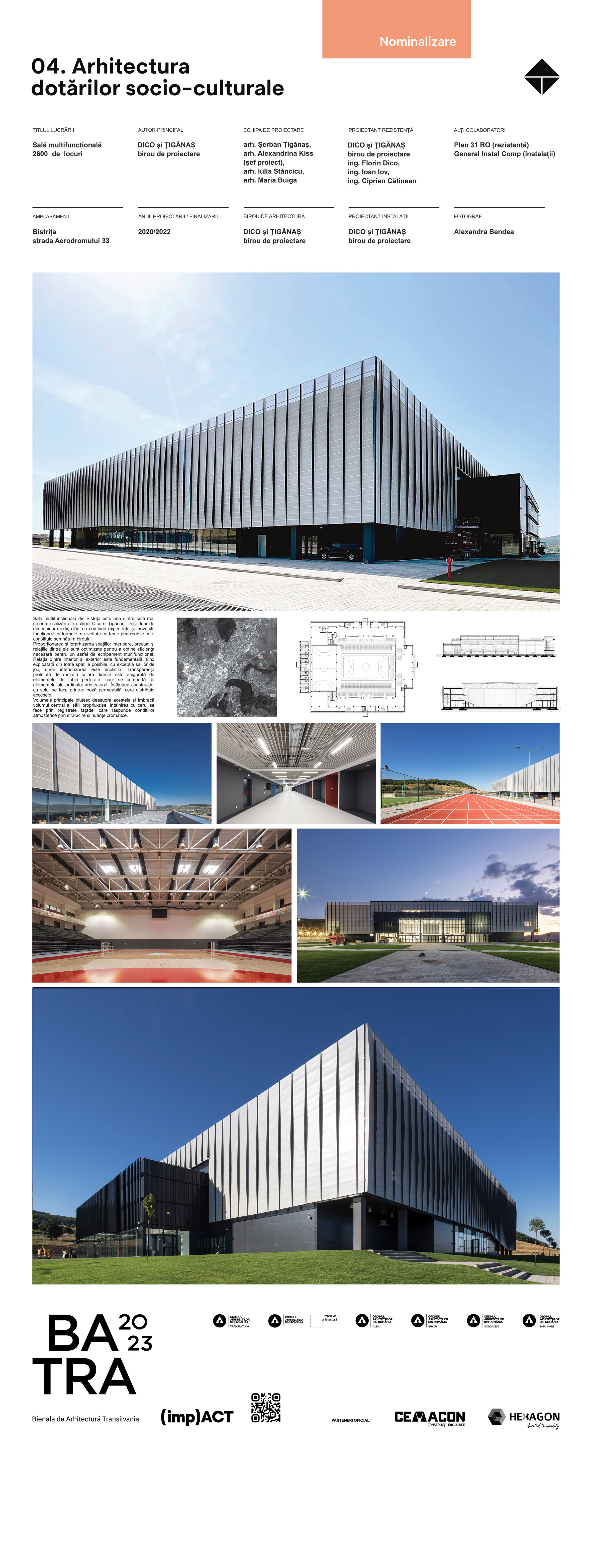 00 08 dico-si-tiganas-birou-de-proiectare sala-multifunctionala-2600-de-locuri 04 BATRA 2023 82 x 217 cm Dico si Tiganas