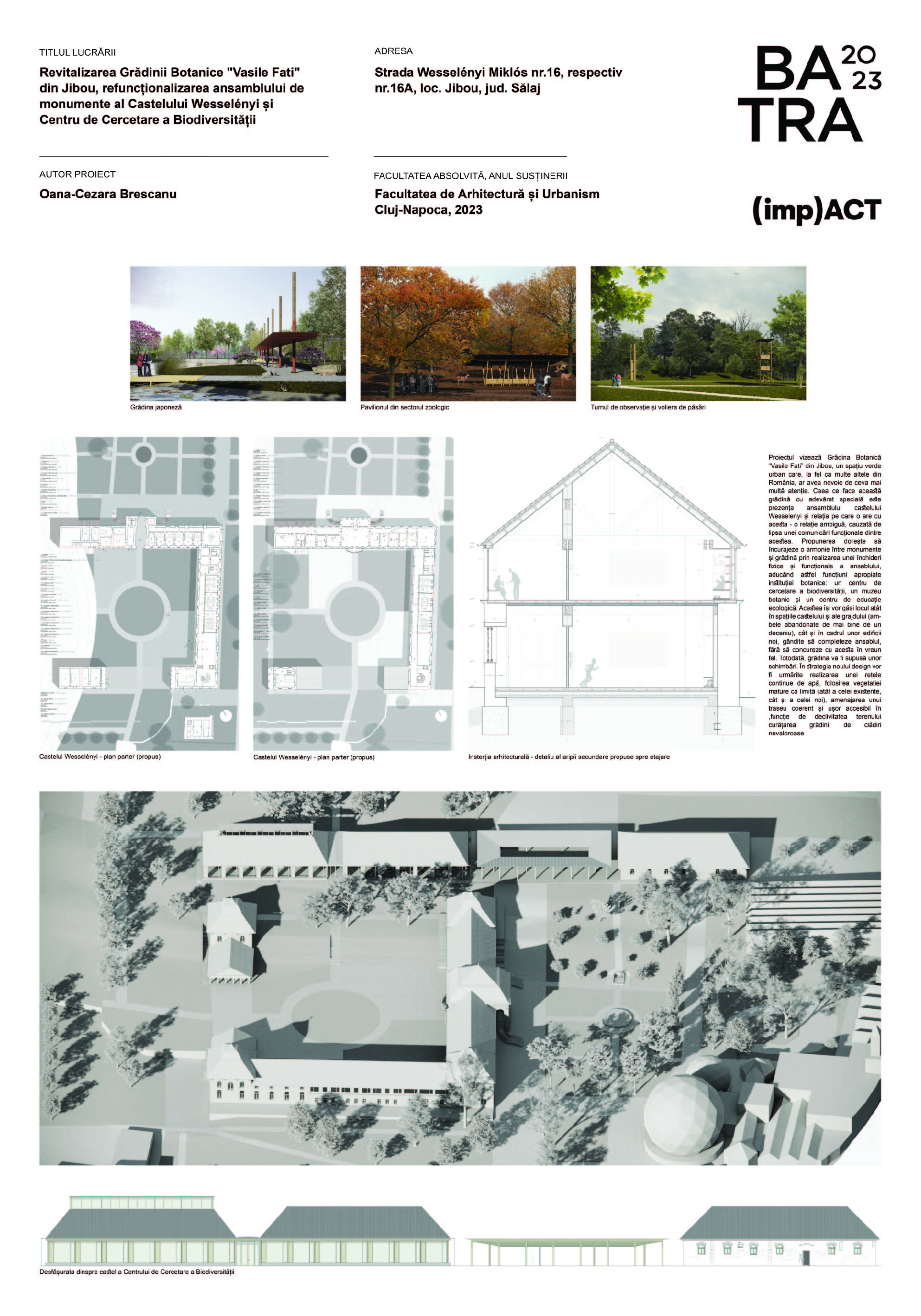 D 10 oana-cezara-brescanu revitalizarea-gradinii-botanice-vasile-fati-din-jibou-refunctionalizarea-ansamblului-de-monumente-al-castelului-wesselenyi-si-centru-de-cercetare-a-biodiversitatii Brescanu Cezara BATRA 2023 Panou